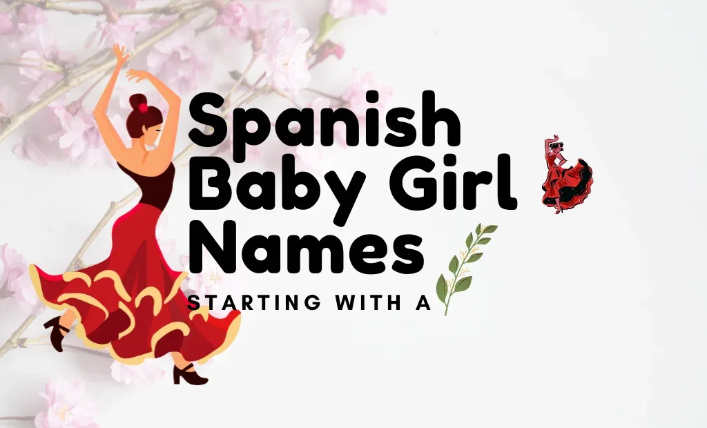 Spanish Baby Girl Names Starting With A